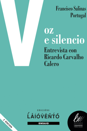 VOZ E SILENCIO(2ªED.)ENTREVISTA CON RICARDO CARVALHO CALERO.