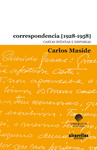 CORRESPONDENCIA (1928-1958).CARTAS INDITAS E DISPERSAS