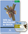GUIA DAS MACROALGAS DE GALICIA (INCLUE CD)