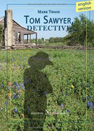 TOM SAWYER, DETECTIVE (INGLS)