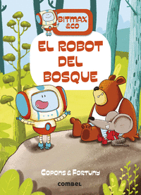 1 BITMAX EL ROBOT DEL BOSQUE
