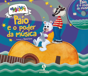 PAIO E O PODER DA MÚSICA  (CON CD)