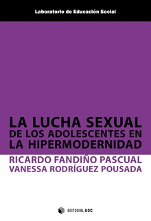LA LUCHA SEXUAL DE LOS ADOLESCENTES EN HIPERMODERNIDAD