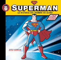 SUPERMAN HISTORIA HOMBRE ACERO