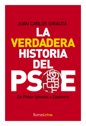 VERDADERA HISTORIA PSOE