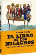 LIBRO DE LOS MILAGROS,EL-SIETE CUENTOS IRREVERENTES