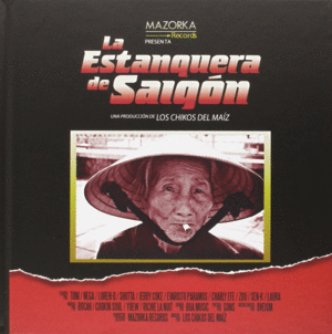 ESTANQUERA DE SAIGON, LA (CON CD)