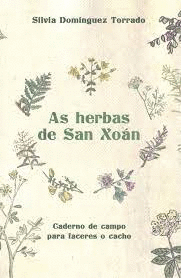 AS HERBAS DE SAN XOAN . CADERNO DE CAMPO PARA FACE