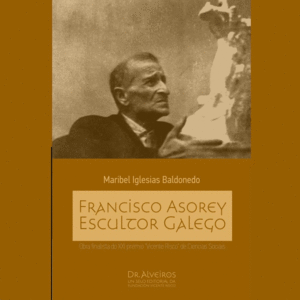 FRANCISCO ASOREY ESCULTOR GALEGO