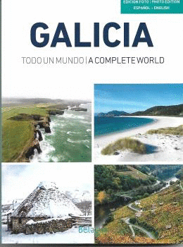 GALICIA TODO UN MUNDO/A COMPLETE WORLD