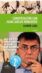 CONVERSACION CON JUAN CARLOS MONEDERO (NE)