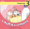 LAURA E COMPAIA 3:COMEN SAN