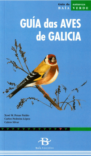 GUIA DAS AVES DE GALICIA 2¦ ED.(INCLUE CD)