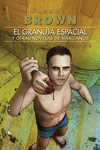 EL GRANUJA ESPACIAL-C.FICCION COMPLETA 4