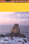 LITORAL PORTUGUES. PASEOS Y ESCAPADAS IRREPETIBLES
