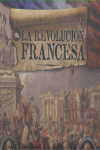 LA REVOLUCION FRANCESA-ESTUCHE