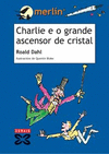 CHARLIE E O GRANDE ASCENSOR DE CRISTAL