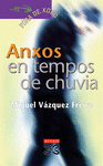 FX22. ANXOS EN TEMPOS DE CHUVIA (N/E 2007)