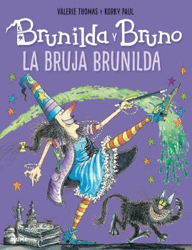 BRUNILDA Y BRUNO - LA BRUJA BRUNILDA