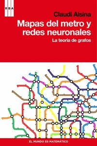 MAPAS DEL METRO Y REDES NEURONALES.TEORIA DE GRAFOS.(DIVULGA