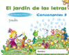 EL JARDIN DE LAS LETRAS, LECTOESCRITURA, CONSONANTES 3, EDUCACION