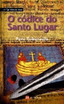 O CÓDICE DO SANTO LUGAR
