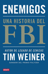 ENEMIGOS:HISTORIA DEL FBI.(HISTORIA)