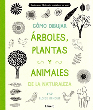 COMO DIBUJAR ARBOLES, PLANTAS Y ANIMALES... (LIBRERO)