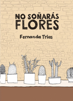 NO SOARS FLORES / FERNANDA TRAS.